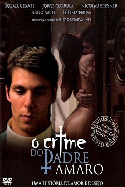 The Crime of Father Amaro (O Crime do Padre Amaro)