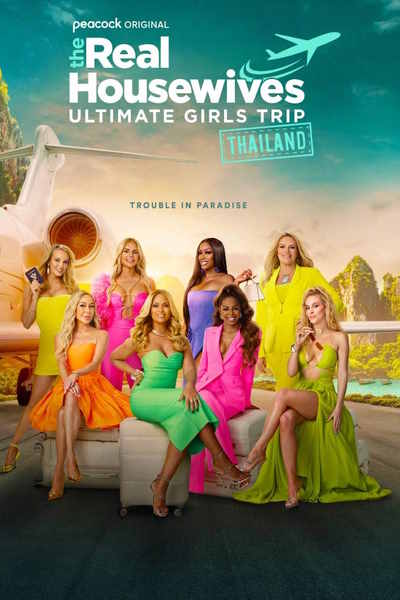The Real Housewives: Ultimate Girls Trip - Season 3 Watch Free online ...
